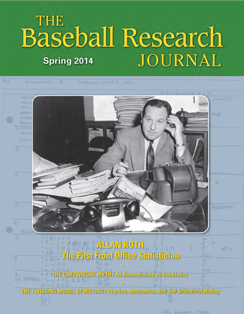 Spring 2014 Baseball Research Journal, Vol. 43, No. 1