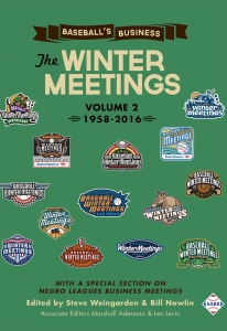 Baseball's Business: The Winter Meetings: 1958-2016