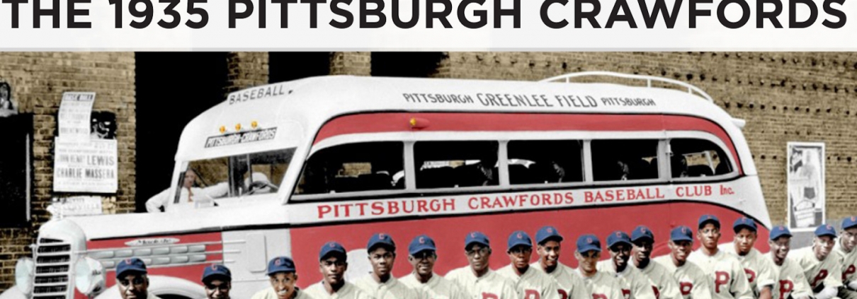 Pride of Smoketown: The 1935 Pittsburgh Crawfords