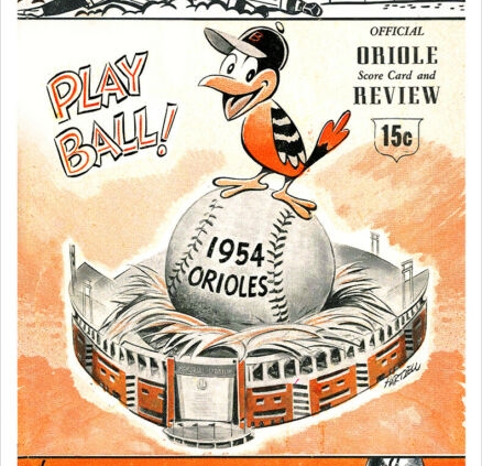 1954 Baltimore Orioles program (COURTESY OF THE BALTIMORE ORIOLES)