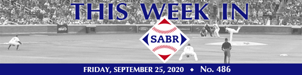 This Week in SABR: September 25, 2020