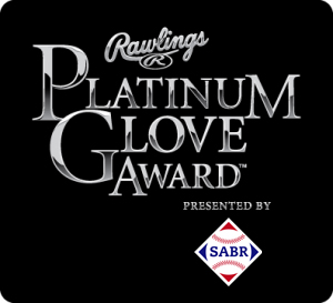 Rawlings Platinum Glove Award, presented by SABR