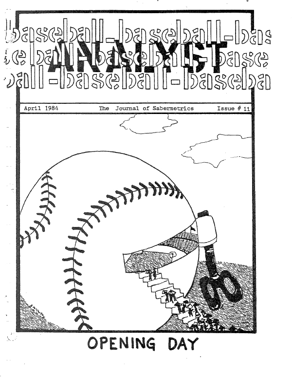 Baseball Analyst, published by Bill James, made its debut in 1982.