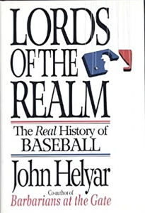 Lords of the Realm: The Real History of Baseball, by John Helyar