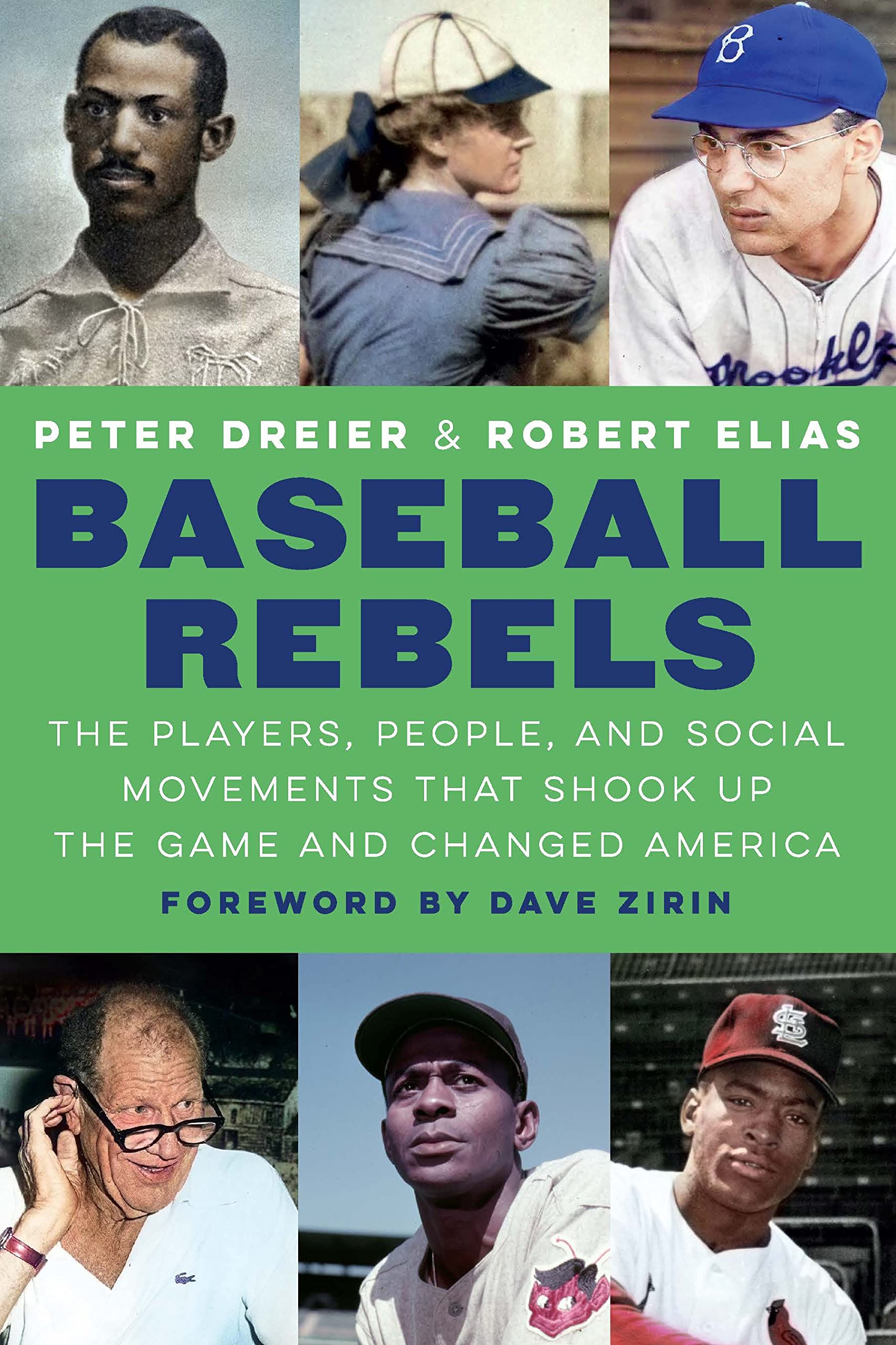 Baseball Rebels by Robert Elias and Peter Dreier