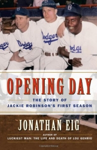 Opening Day, by Jonathan Eig