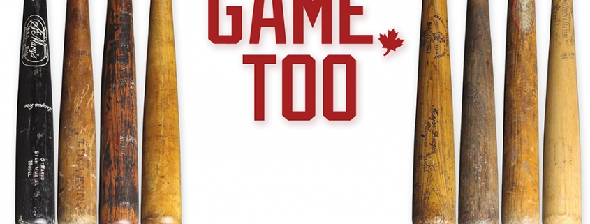 Our Game, Too: Influential Figures and Milestones in Canadian Baseball