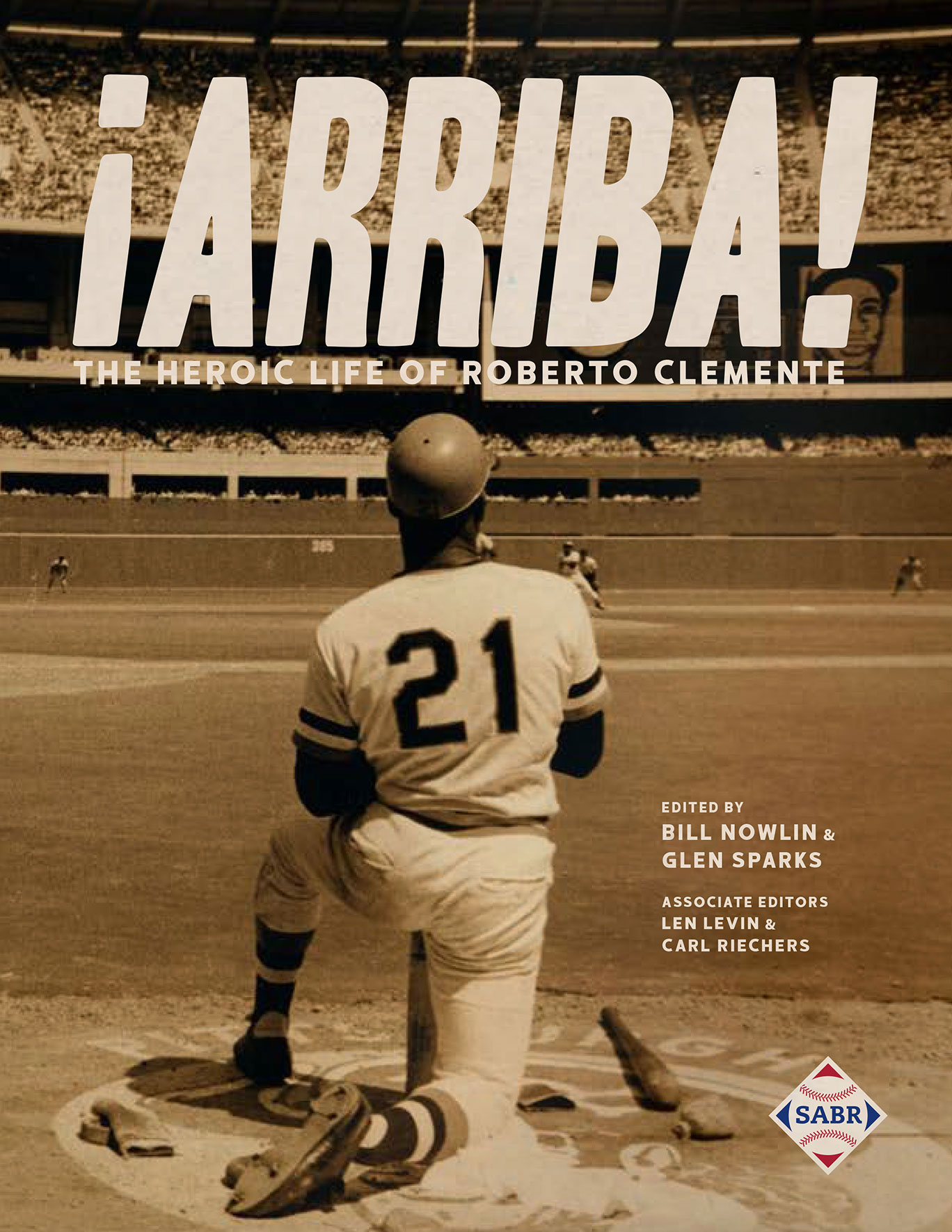 Arriba! The Heroic Life of Roberto Clemente