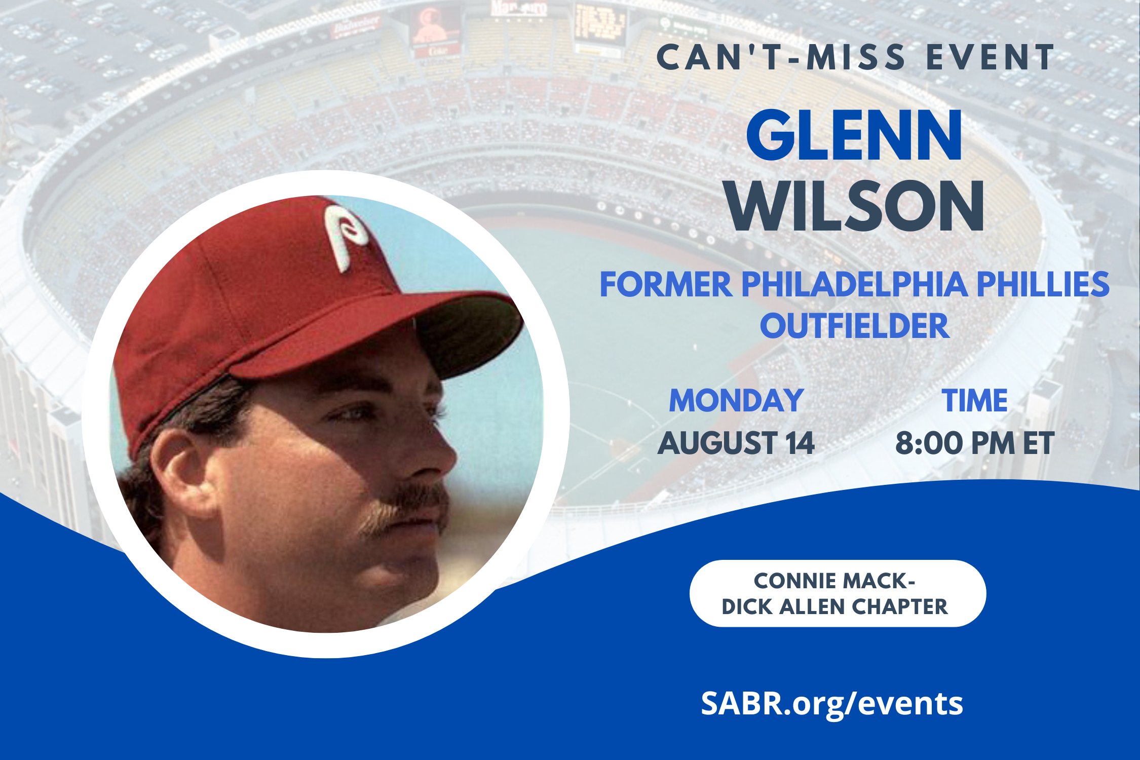 SABR's Dick Allen-Connie Mack Chapter in Philadelphia will hold a virtual Zoom meeting on Monday, August 14 at 8:00 pm ET. All baseball fans are welcome to attend. We will host a Q&A with former Phillies outfielder Glenn Wilson. To RSVP for this Zoom meeting, please contact Matt Albertson.