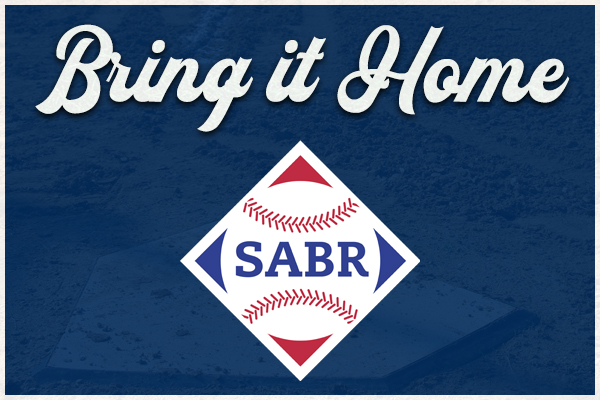 Bring It Home for SABR in 2023!