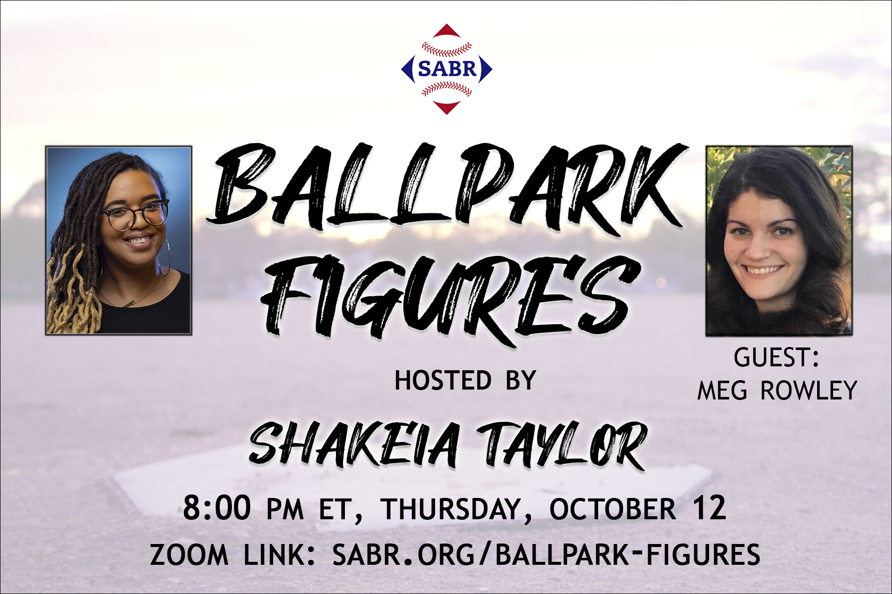 Join us on October 12 for SABR's Ballpark Figures with Shakeia Taylor and Meg Rowley