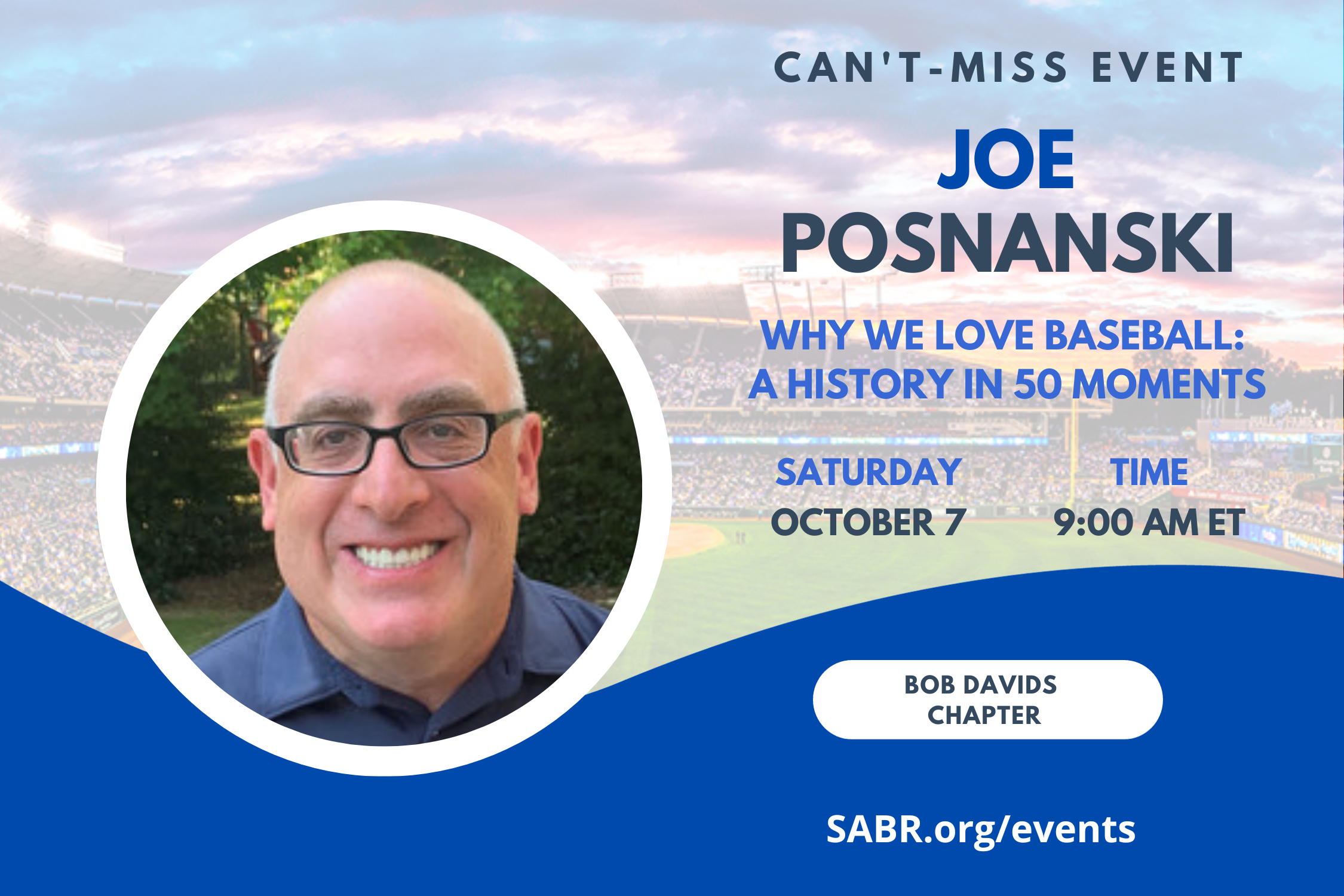 The next "Talkin' Baseball" meeting, hosted by the SABR Bob Davids Chapter in Washington D.C. and surrounding communities in Maryland and Virginia, will be held via Zoom at 9:00 a.m. Eastern on Saturday, October 7 2023. All baseball fans are welcome to attend. Our speaker will be SABR member Joe Posnanski, New York Times bestselling author of Why We Love Baseball: A History in 50 Moments and The Baseball 100.