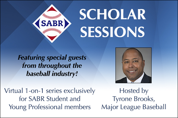 SABR Scholar Sessions, hosted by Tyrone Brooks