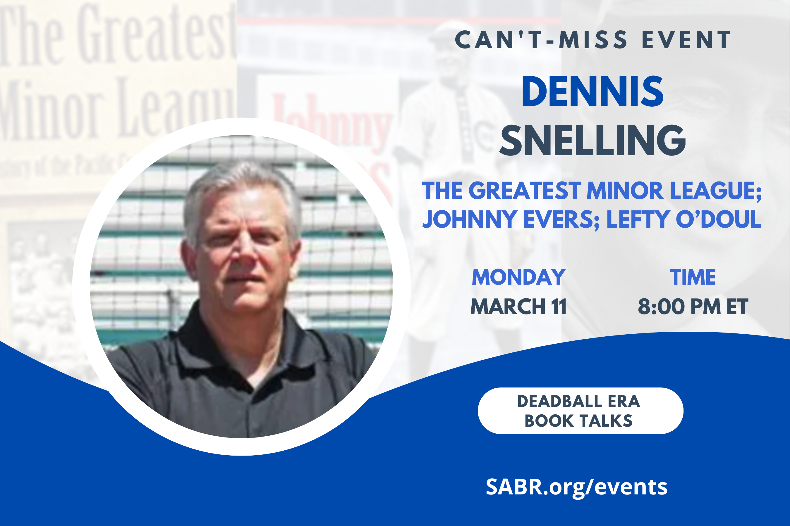 SABR's Deadball Era Committee will host its next Book Talk virtual meeting at 8:00 p.m. EDT on Monday, March 11, 2024. All baseball fans are welcome to attend. Our guest is Dennis Snelling, author of The Greatest Minor League: A History of the Pacific Coast League, 1903-1957; Johnny Evers: A Baseball Life; Lefty O'Doul: Baseball's Forgotten Ambassador; and other books.