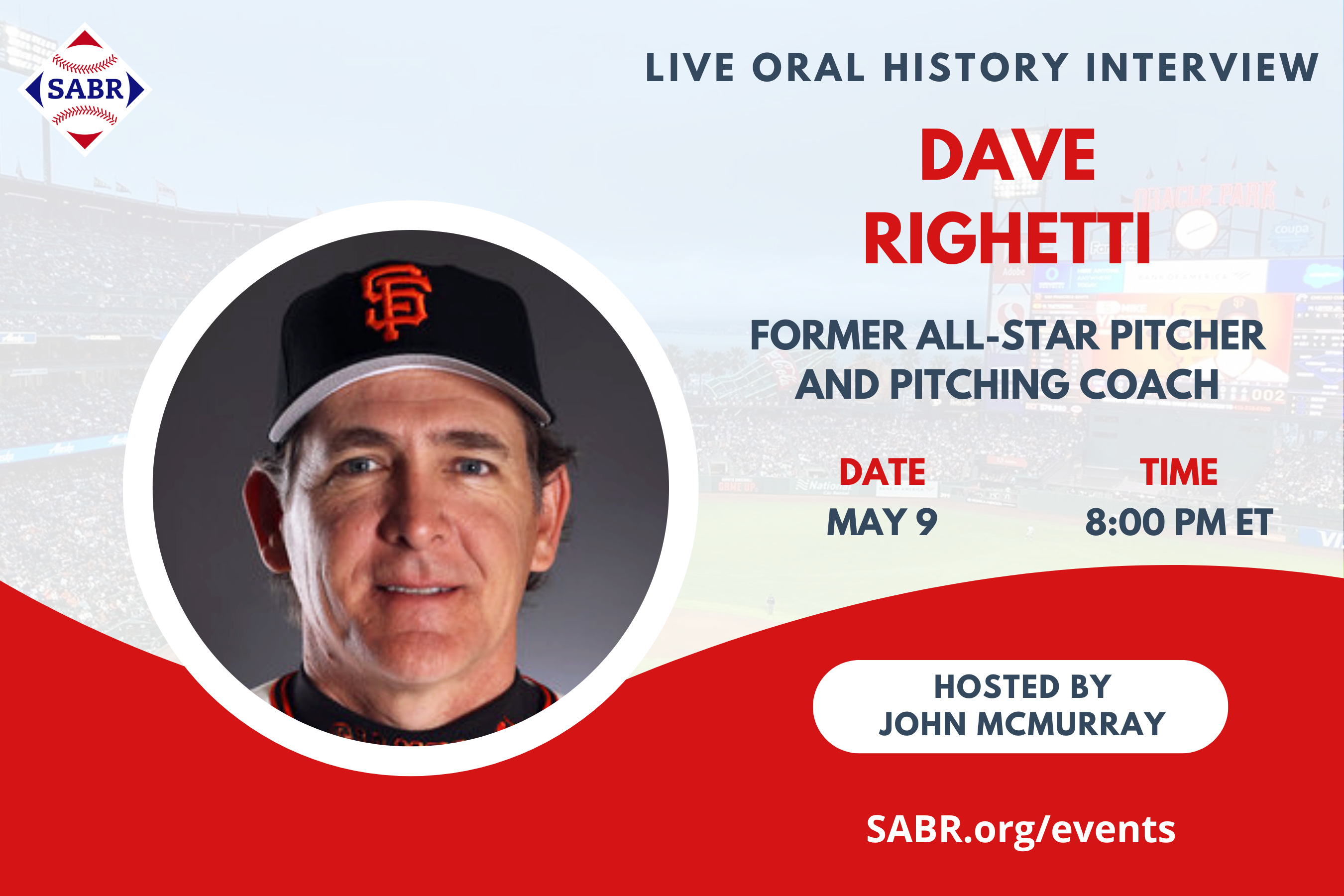 SABR Live Oral History: Dave Righetti