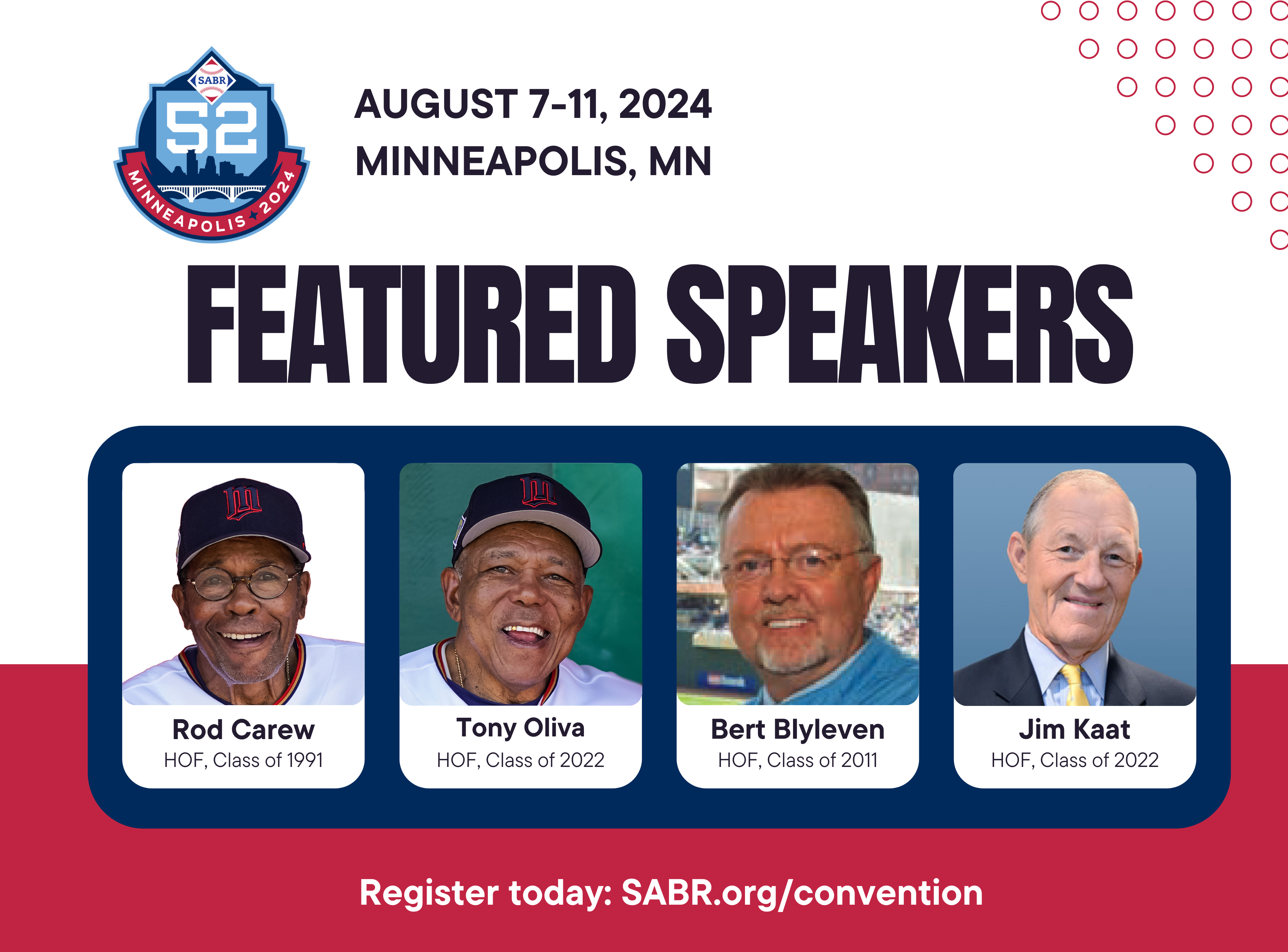 SABR 52 Featured Speakers: Rod Carew, Tony Oliva, Bert Blyleven, Jim Kaat