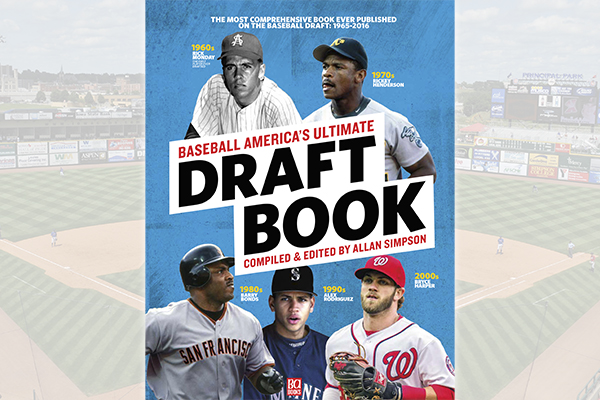 Baseball America’s Ultimate Draft Book, by Allan Simpson