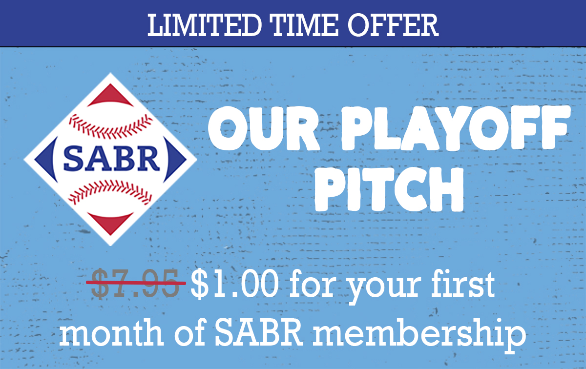 SABR Playoff Push Membership Offer