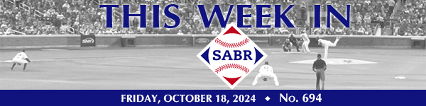 This Week in SABR: October 18, 2024