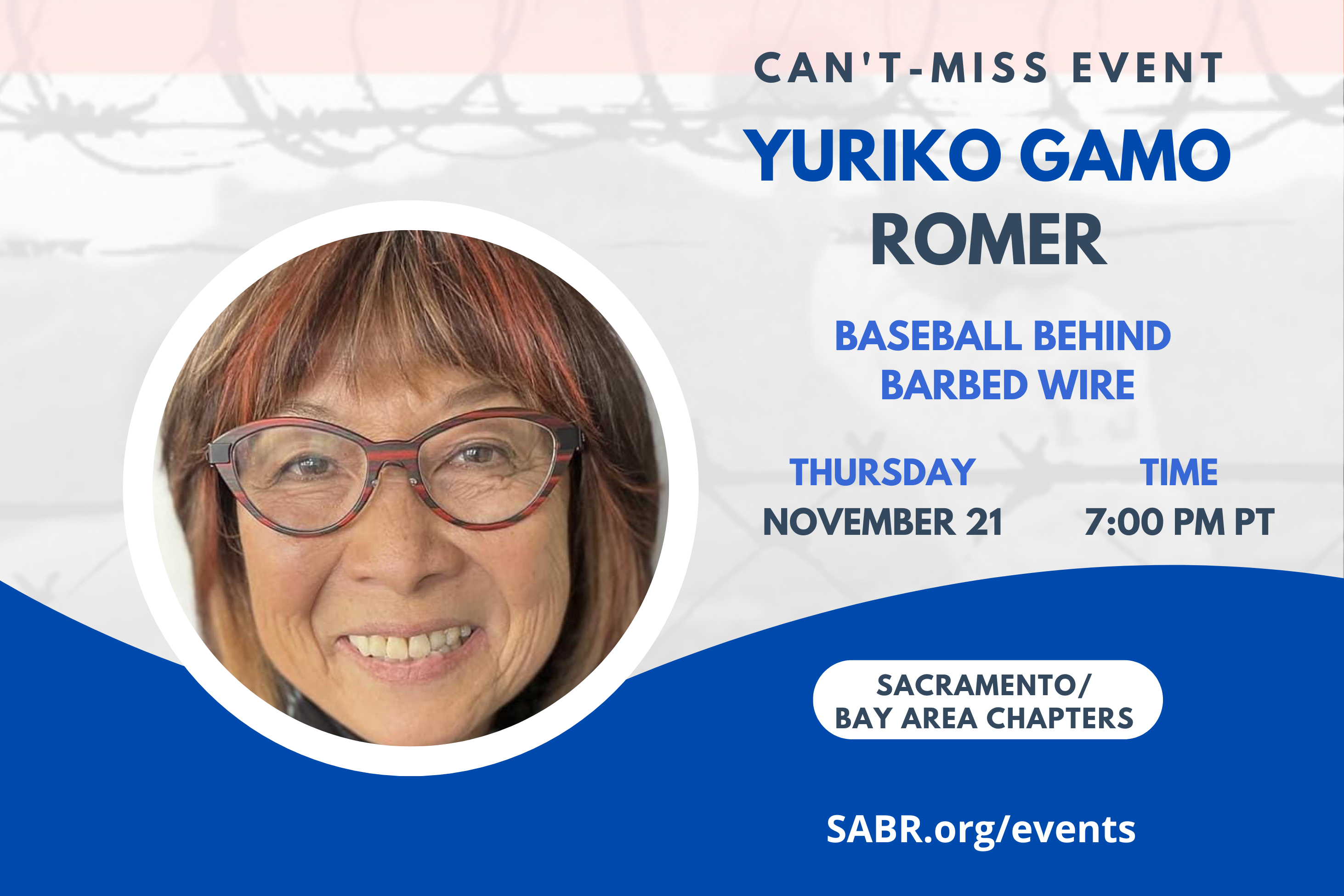 The Dusty Baker-Sacramento and Lefty O’Doul-Bay Area SABR chapters are excited to hold a virtual meeting on Thursday, November 21, at 7:00 p.m. PT. All baseball fans are invited to attend. We will be joined by filmmaker Yuriko Gamo Romer, who will present her baseball film, Baseball Behind Barbed Wire, a prize-winning short film coming out of the larger Diamond Diplomacy documentary project.