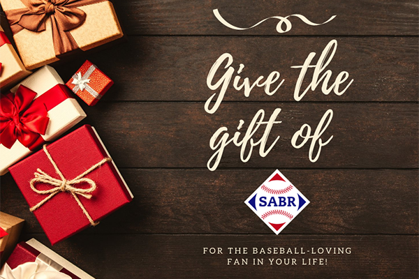 Gift the gift of a SABR membership to the baseball-loving fan in your life!