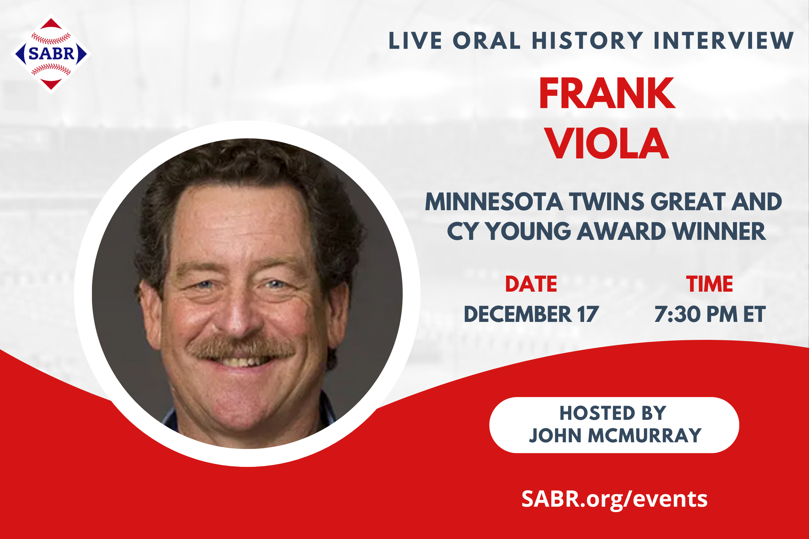 Join us for a live SABR Oral History interview with Frank Viola on Tuesday, December 17, 2024.