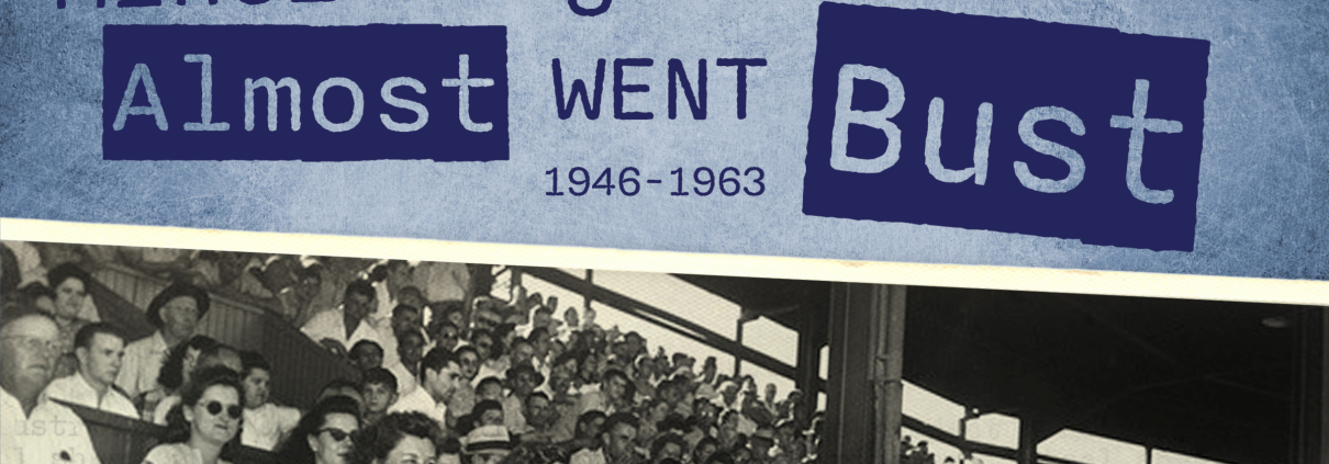 When Minor League Baseball Almost Went Bust: 1946-1963, edited by George Pawlush