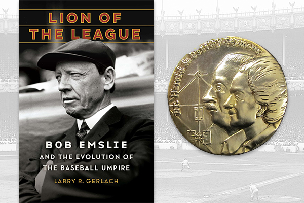 Larry Gerlach’s ‘Lion of the League: Bob Emslie and the Evolution of the Baseball Umpire’ wins 2025 SABR Seymour Medal